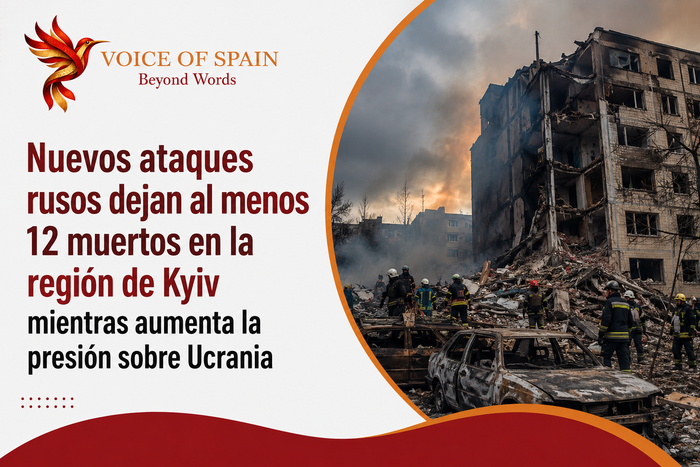 Nuevos ataques rusos dejan al menos 12 muertos en la región de Kyiv mientras aumenta la presión sobre Ucrania