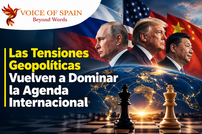 Las Tensiones Geopolíticas Vuelven a Dominar la Agenda Internacional